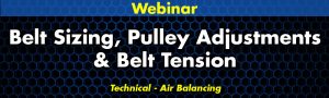 Belt Sizing, Pulley Adjustments & Belt Tension