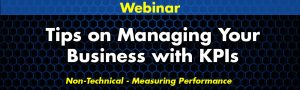 Tips on Managing Your Business with KPIs