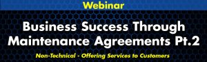Business Success Through Maintenance Agreements Part 2