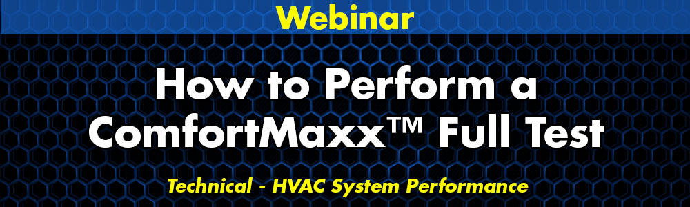 How to Perform a ComfortMaxx™ Full Test
