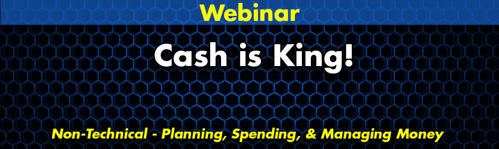 Cash is King!