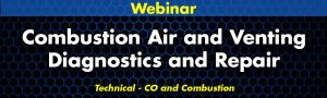 Combustion Air and Venting Diagnostics and Repair