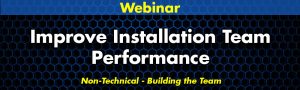 Improve Installation Team Performance