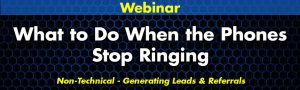 What to Do When the Phones Stop Ringing