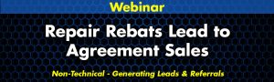 Repair Rebates Lead to Agreement Sales