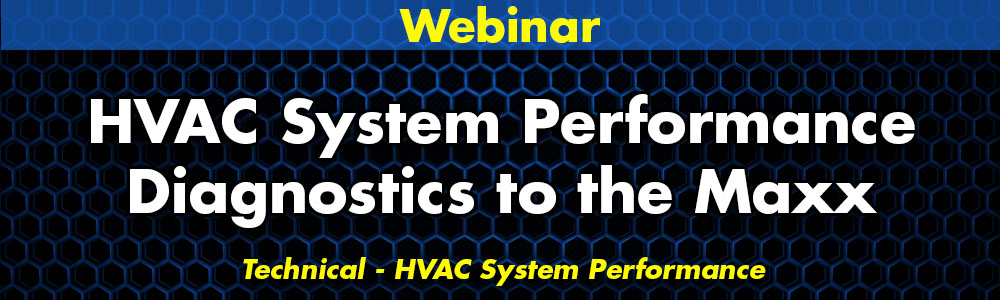 HVAC System Performance Diagnostics to the Maxx