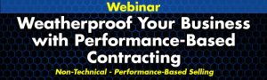 Weatherproof Your Business with Performance-Based Contracting™
