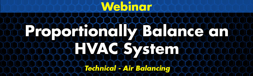 Proportionally Balance an HVAC System